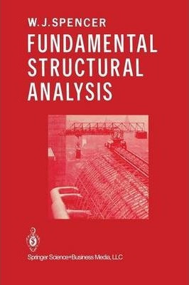 Libro Fundamental Structural Analysis - W. Spencer