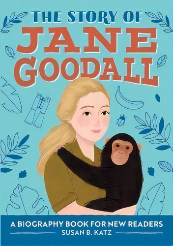 Story Of Jane Goodall, De Katz S B. Editorial Rockridge Press, Tapa Blanda En Inglés