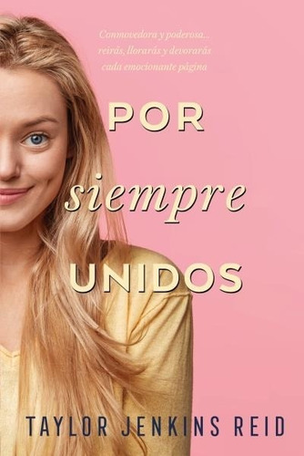 Por Siempre Unidos - Taylor Jenkins Raid