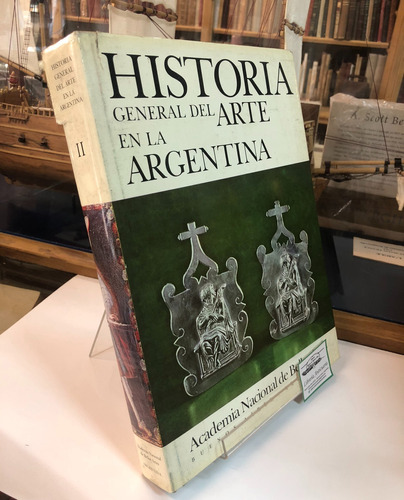 Historia General Del Arte En La Argentina - Anba Tomo 2