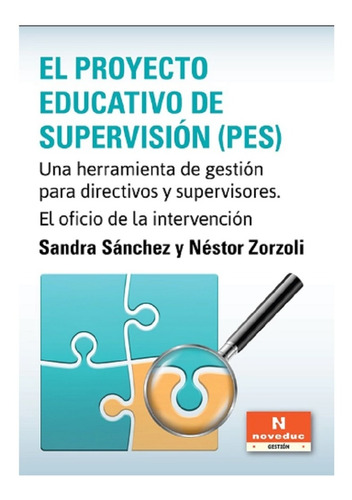 El Proyecto Educativo De Supervisión - Pes - Noveduc