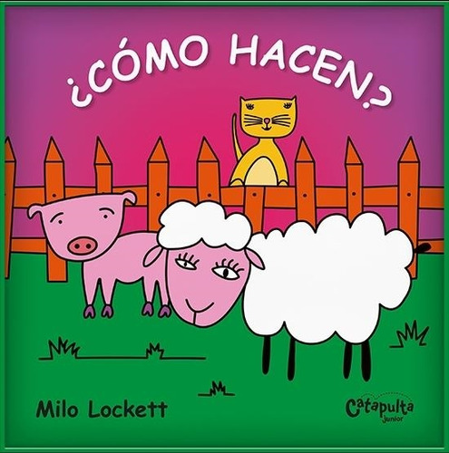 Como Hacen - Milo Lockett - Catapulta