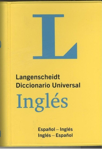Diccionario Universal Ingles/espaãâol, De Aa.vv. Editorial Langenscheidt En Inglés