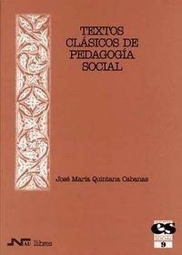 Textos Clasicos De Pedagogia Social - Quintana Cabanas,jo...