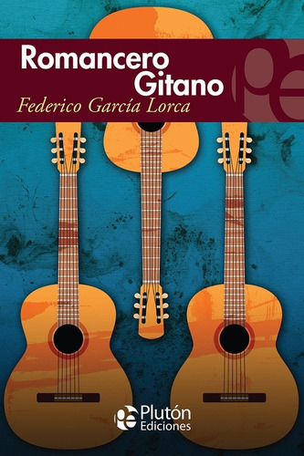 Romancero Gitano - Federico García Lorca
