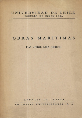 Obras Marítimas / Jorge Lira Orrego / Edit.  Universitaria