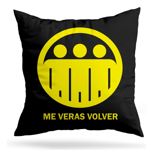 Cojin Deco Me Veras Volver (d0497 Boleto.store)