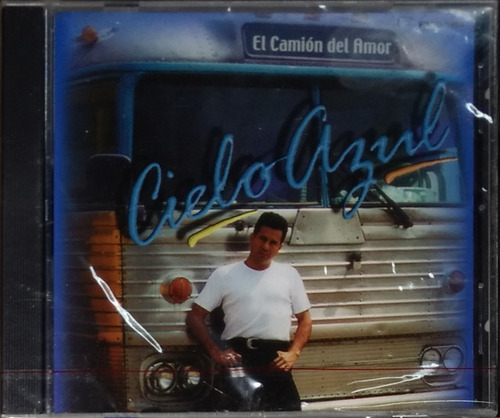 Cielo Azul - El Camión Del Amor