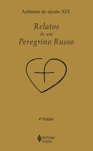 Libro Relatos De Um Peregrino Russo De Anônimo Do Século Xix