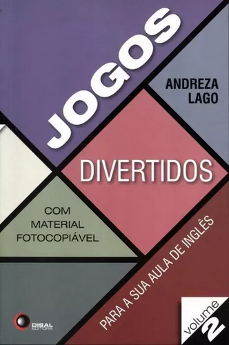 Jogos divertidos - vol. 2, de Lago, Andreza. Bantim Canato E Guazzelli  Editora Ltda, capa mole em inglés/português, 2011