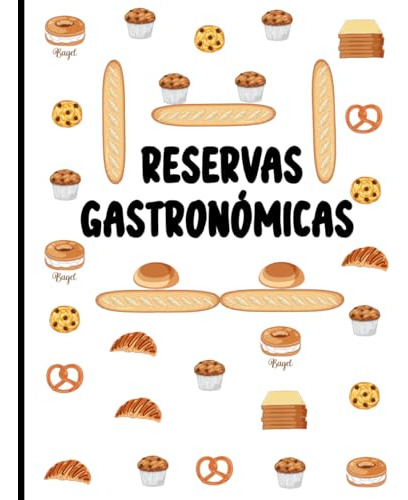 Reservas Gastronómicas: Agenda Para Restaurantes Con Comida