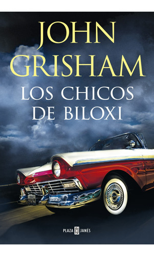 Libro Los Chicos De Biloxi John Grisham Plaza & Janés