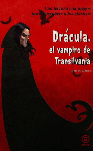 Libro Dracula El Vampiro De Transilvania - Martinez Juare...