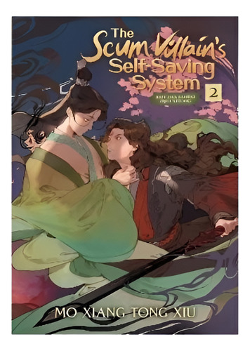 The Scum Villain's Self-saving System Ren Zha Fanpai Z Vol 2