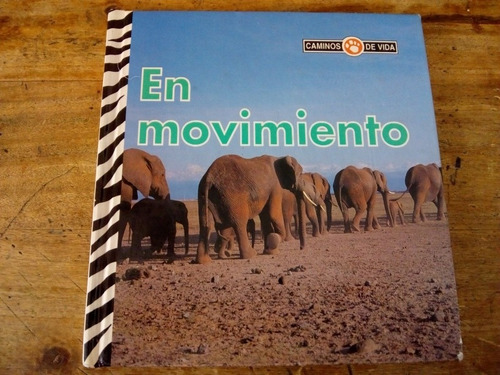 Libro En Movimiento Caminos De Vida (66)