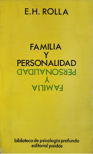 Familia Y Personalidad E. H. Rolla