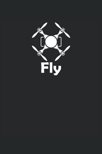 Fly - Vuela Por Control Remoto Quadrocopter: Cuaderno | Dots