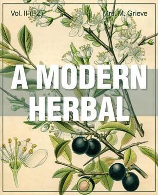 Libro A Modern Herbal (volume 2, I-z And Indexes) - Marga...