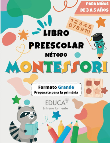 Libro : Mtodo Montessori - Libro Preescolar Formato Grande.