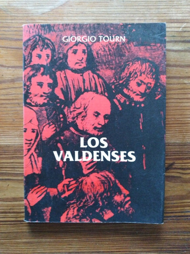 Los Valdenses - Giorgio Tourn