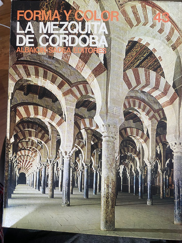 La Mezquita De Cordoba Fernando Chueca Goitia (Usado)