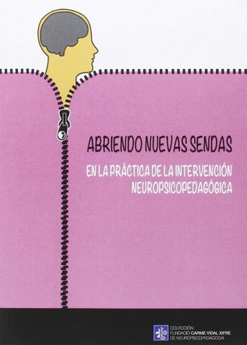 Libro Abriendo Nuevas Sendas Práctica Intervencion Neuropsic