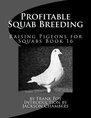 Libro Profitable Squab Breeding : Raising Pigeons For Squ...