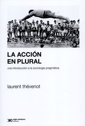 Libro Acción En Plural. Una Introducción A La Sociología Pr