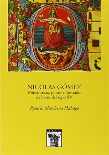 Libro Nicolas Gomez Miniaturista Pintor E Ilust De Marche