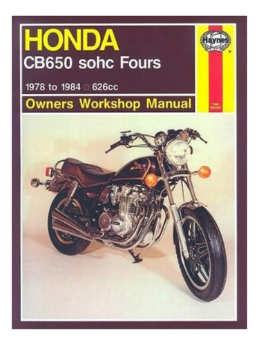 Honda Cb650 Sohc Fours (78 - 84) - Autor. Eb17