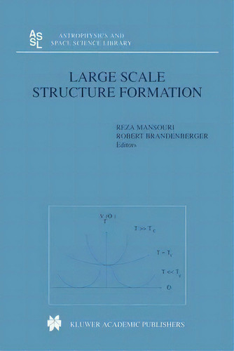 Large Scale Structure Formation, De Reza Mansouri. Editorial Springer, Tapa Dura En Inglés