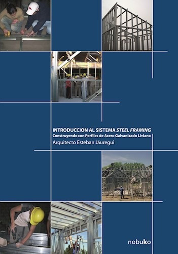 Imagen 1 de 3 de Introducción + Casas Con Estructura + 30 Años Steel Framing