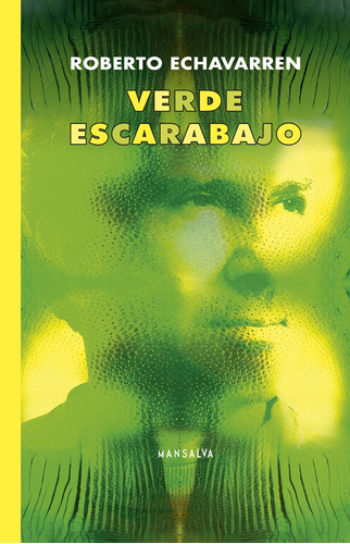 Verde Escarabajo - Echevarren Roberto (libro) - Nuevo