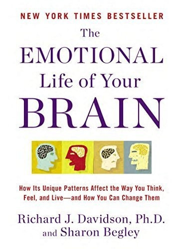 Libro The Emotional Life Of Your Brain: How Its Unique Patte