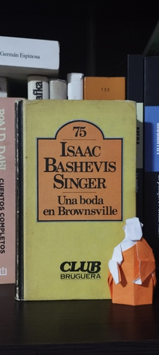Una Boda En Brownsville - Isaac Bashevis Singer 