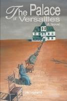 Libro The Palace Of Versailles - Jay Hoyland