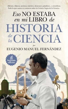 Eso No Estaba En Mi Libro De Historia De La Ciencia - 0