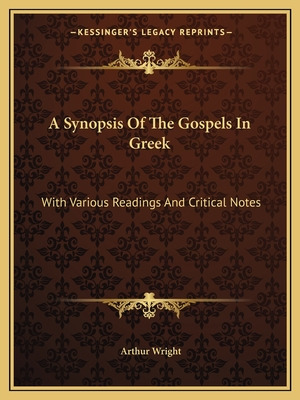 Libro A Synopsis Of The Gospels In Greek: With Various Re...