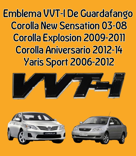 Emblema Vvt-i De Guardafango Corolla 03-14 Yaris 06-12