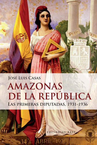 Amazonas de la RepÃÂºblica, de Casas, José Luis. Editorial EDITORIAL BASE (ES), tapa blanda en español