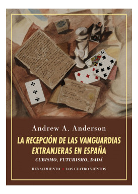 Libro La Recepción De Las Vanguardias Extranjeras En España.