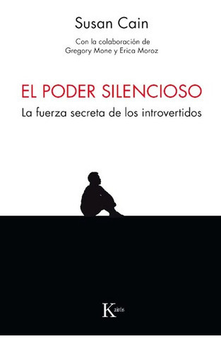 El Poder Silencioso - Susan Cain - Libro Nuevo - Kairos