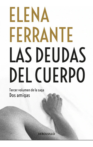 Las Deudas Del Cuerpo