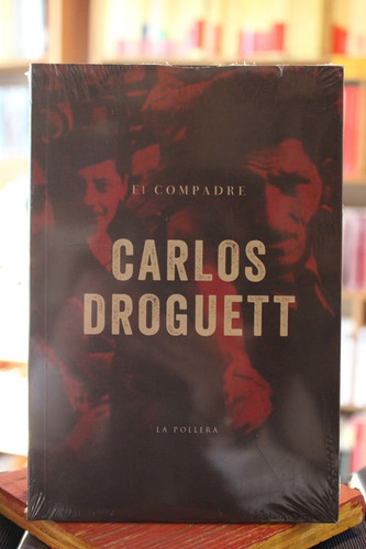 El Compadre - Carlos Droguett