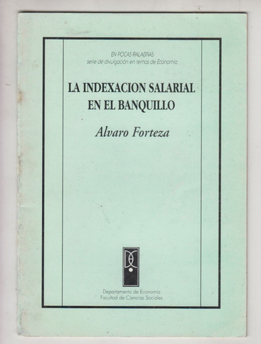 Economia Alvaro Forteza Indexacion Salarial En El Banquillo