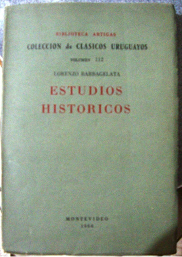 Estudios Historicos Artigas Banda Oriental Uruguay 