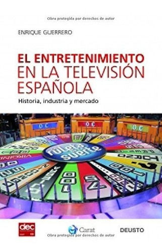 El Entretenimiento En La Televisión Española: Historia, Indu