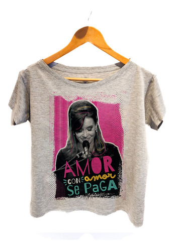 Remera Cristina - Cfk - Amor Con Amor Se Paga