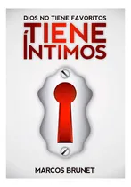 Comprar Dios No Tiene Favoritos Tiene Íntimos