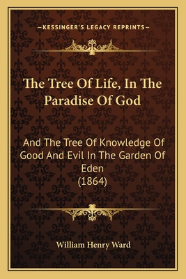 Libro The Tree Of Life, In The Paradise Of God: And The T...